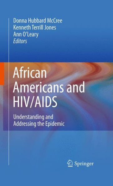 African Americans And Hiv/Aids: Understanding And Addressing The Epidemic