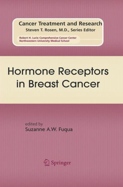Hormone Receptors In Breast Cancer (Cancer Treatment And Research, 147)