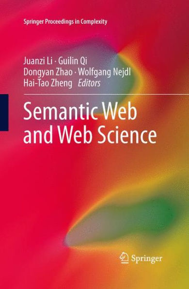 Semantic Web And Web Science (Springer Proceedings In Complexity)