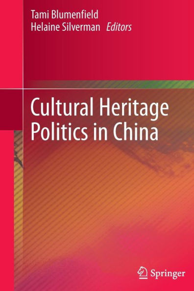Cultural Heritage Politics In China