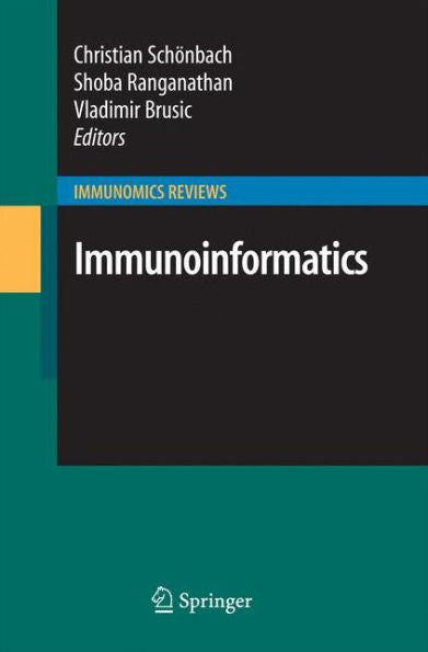 Immunoinformatics (Immunomics Reviews:, 1)