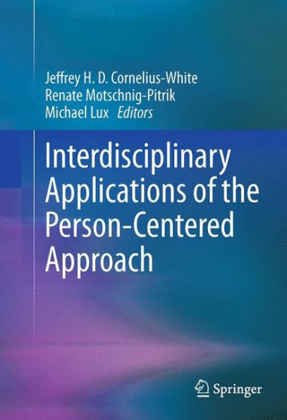 Interdisciplinary Applications Of The Person-Centered Approach