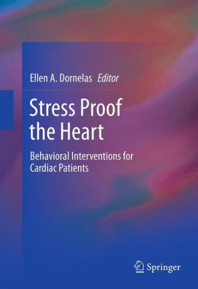 Stress Proof The Heart: Behavioral Interventions For Cardiac Patients