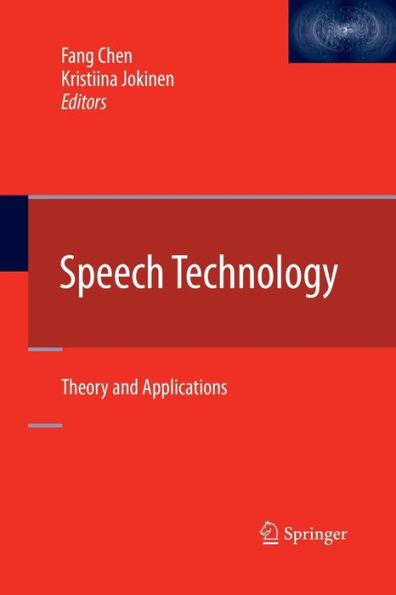 Speech Technology: Theory And Applications