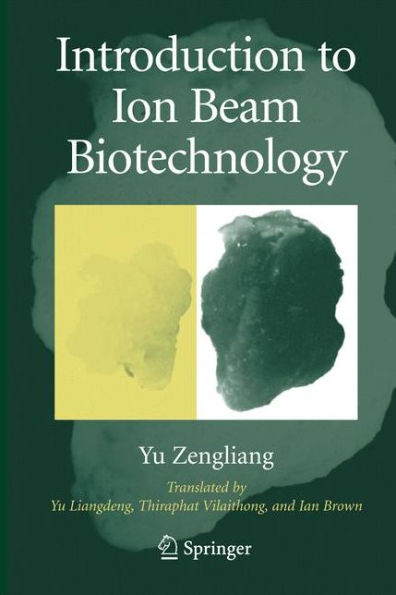 Introduction To Ion Beam Biotechnology
