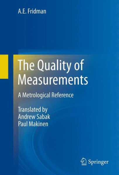 The Quality Of Measurements: A Metrological Reference