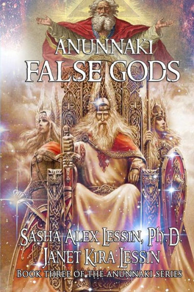 Anunnaki: False Gods