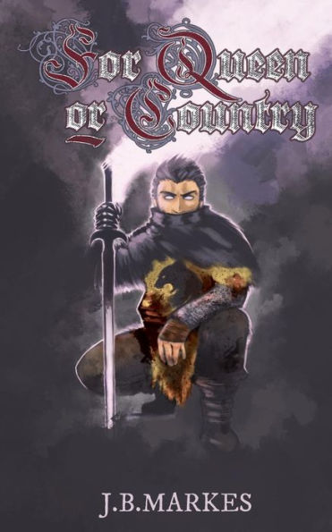 For Queen Or Country (For Queen Or Country Series)