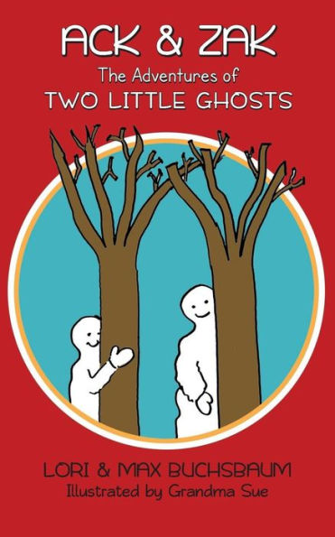 Ack & Zak - The Adventures Of Two Little Ghosts