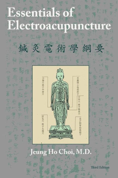 Essentials Of Electroacupuncture Third Edition