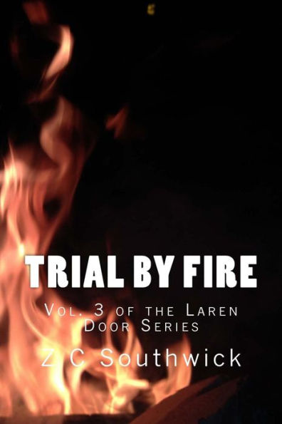 Trial By Fire (Laren Door Series)