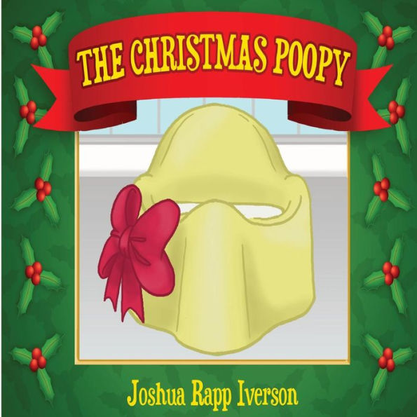 The Christmas Poopy: Santa's Favorite Potty Training Book