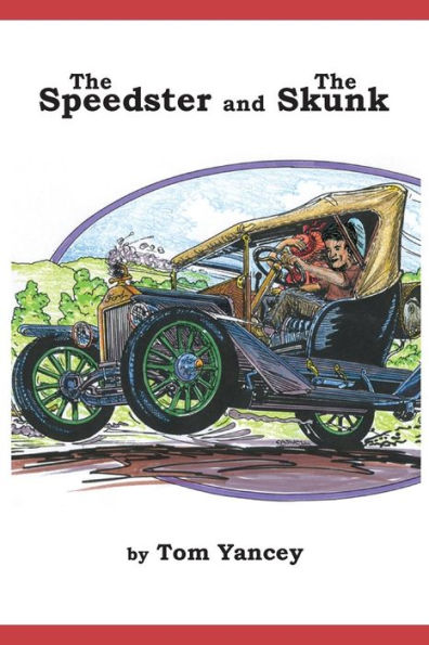 The Speedster And The Skunk: A True Story From My Dad's Youth