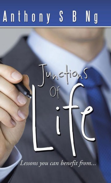 Junctions Of Life: Lessons You Can Benefit From...