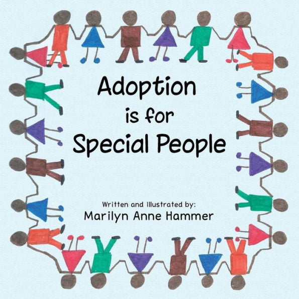 Adoption Is For Special People
