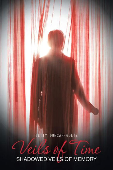 Veils Of Time: Shadowed Veils Of Memory