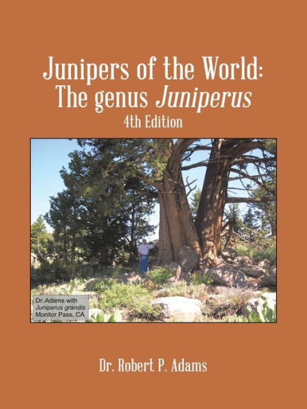 Junipers Of The World: The Genus Juniperus, 4Th Edition