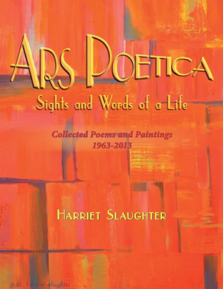 Ars Poetica: Sights And Words Of A Life