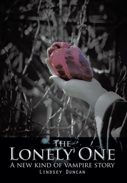The Lonely One: A New Kind Of Vampire Story