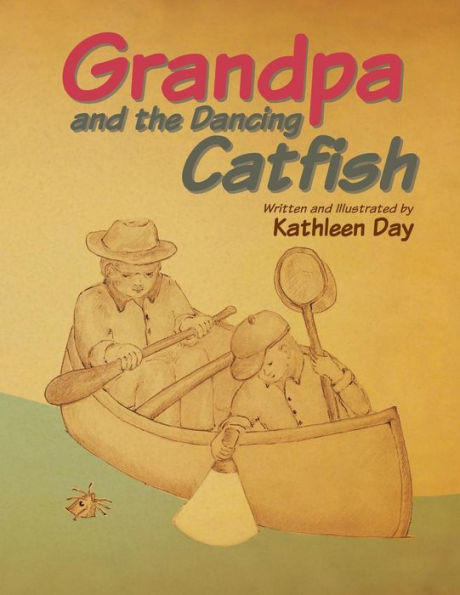 Grandpa And The Dancing Catfish