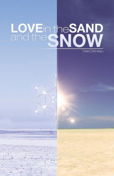Love In The Sand And The Snow