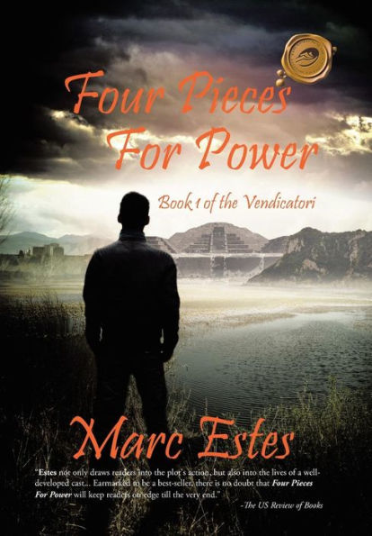 Four Pieces For Power: Book 1 Of The Vendicatori (Vendicatori, 1)