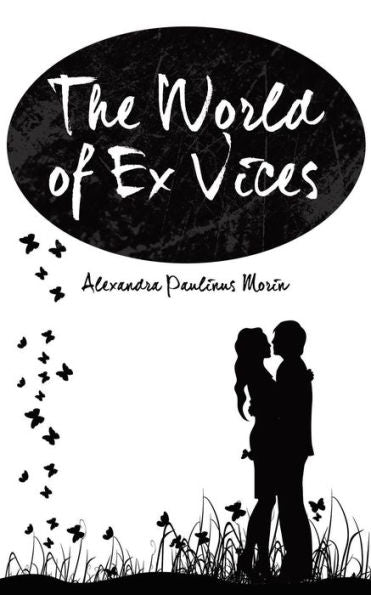 The World Of Ex Vices