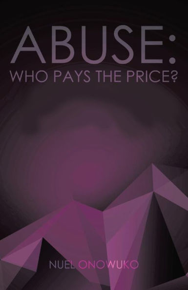 Abuse: Who Pays The Price?