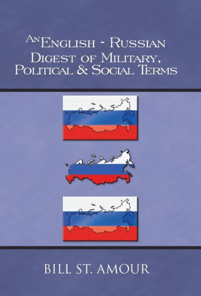 An English-Russian Digest Of Military, Political & Social Terms