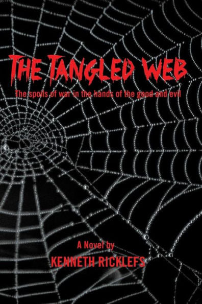 The Tangled Web: The Spoils Of War In The Hands Of The Good And Evil