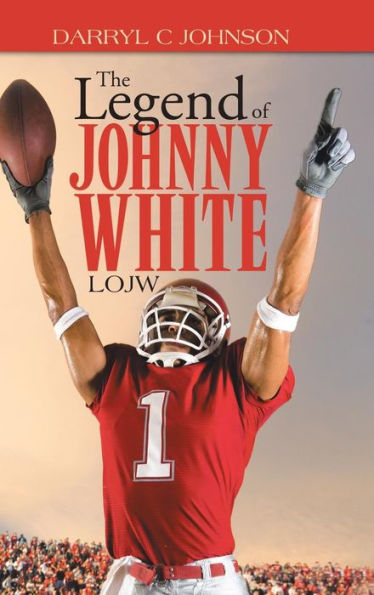 The Legend Of Johnny White: Lojw