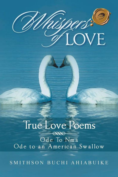 Whispers Of Love: True Love Poems