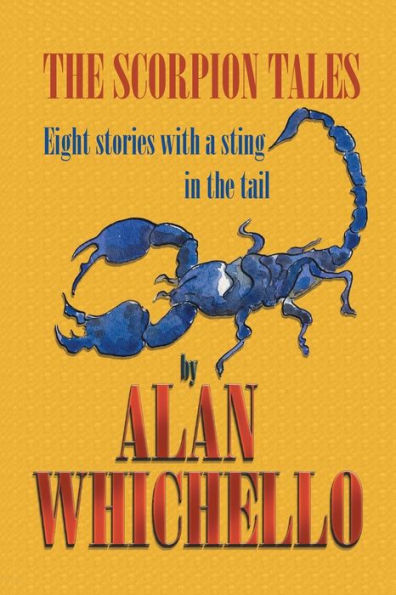 The Scorpion Tales: Eight Stories With A Sting In The Tail