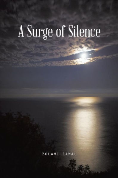 A Surge Of Silence