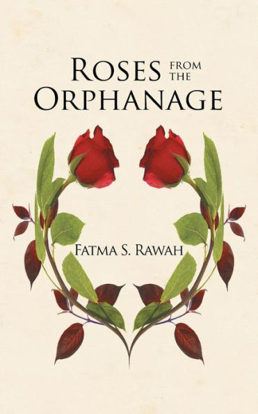 Roses From The Orphanage