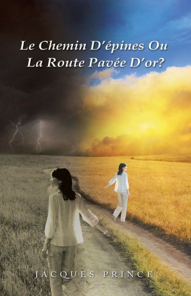 Le Chemin D'?Ines Ou La Route Pav? D'Or? (French Edition)