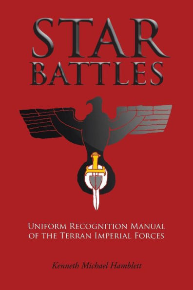 Star Battles: Uniform Recognition Manual Of The Terran Imperial Forces