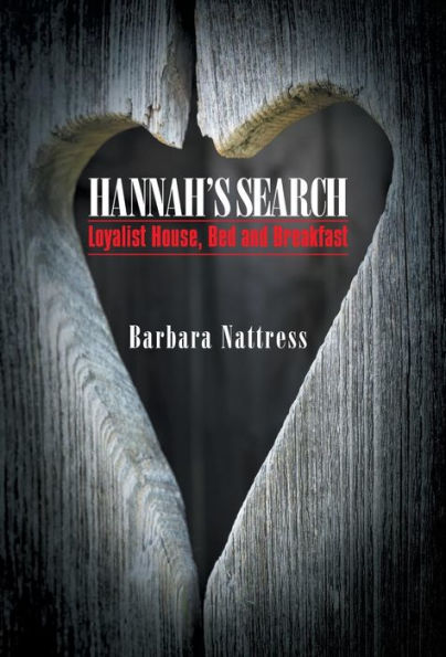Hannah's Search: Loyalist House, Bed And Breakfast