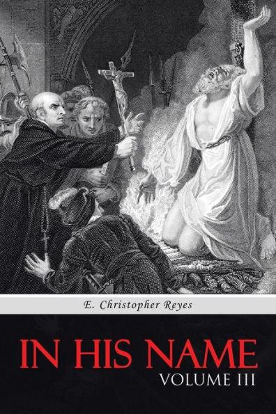 In His Name: Volume Iii