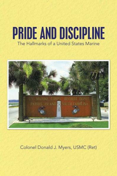 Pride And Discipline: The Hallmarks Of A United States Marine