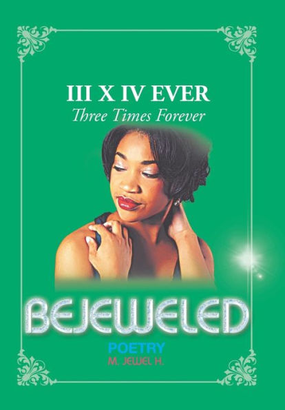 Bejeweled Iii X Iv: Three Times Forever