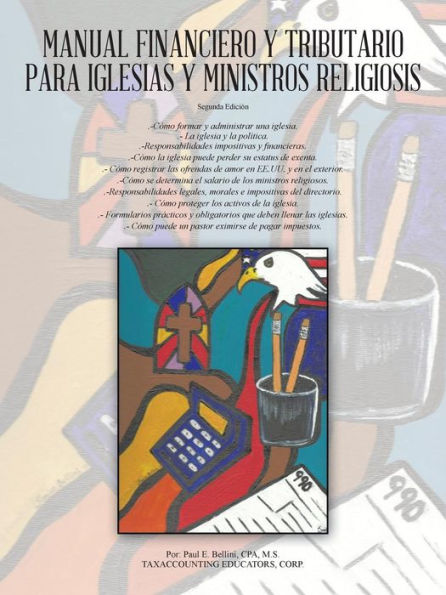Manual Financiero Y Tributario Para Iglesias Y Ministros Religiosos (Spanish Edition)