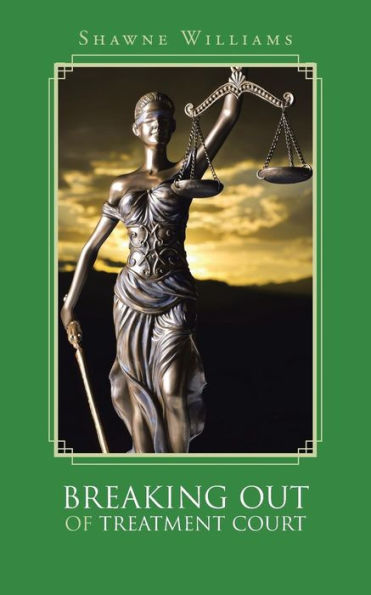 Breaking Out Of Treatment Court