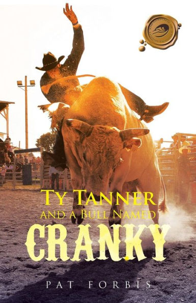 Ty Tanner And A Bull Named Cranky