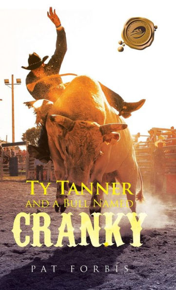 Ty Tanner And A Bull Named Cranky