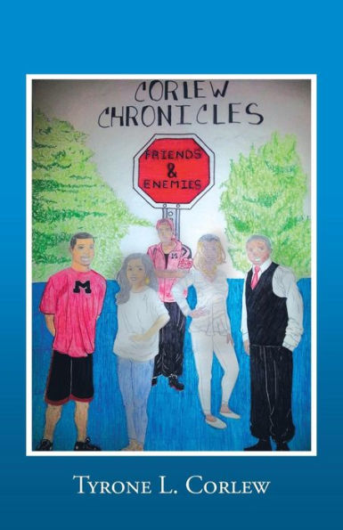 Friends And Enemies: Corlew Chronicles