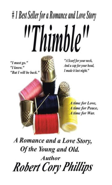Thimble: A Romance And A Love Story Of The Young And Old