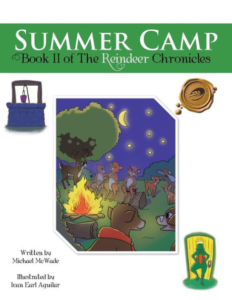 Summer Camp: Book Ii Of The Reindeer Chronicles