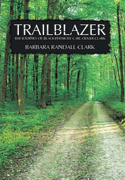 Trailblazer: The Journey Of Black Physicist Carl Oliver Clark