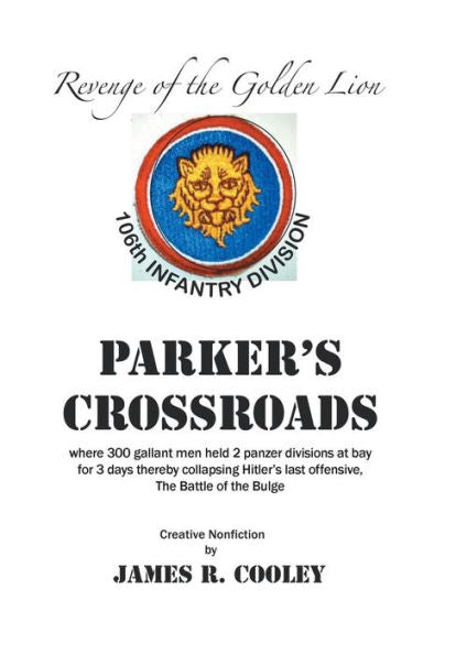 Parker's Crossroads: Revenge Of The Golden Lion